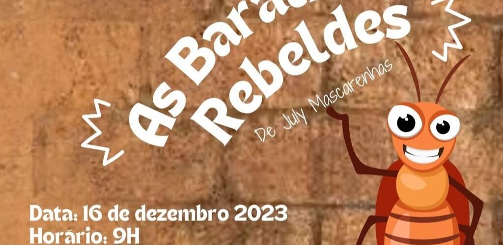 Fundação Carlos Pinheiro encerra o ano letivo com o espetáculo “As baratinhas rebeldes”