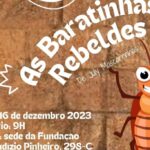 Fundação Carlos Pinheiro encerra o ano letivo com o espetáculo “As baratinhas rebeldes”