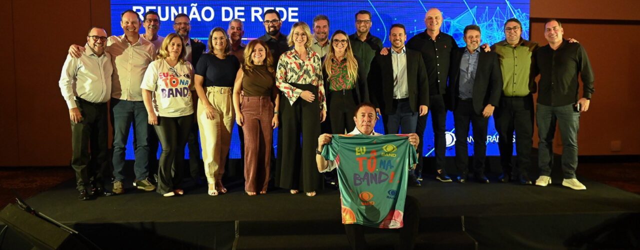 Band reúne executivos de sua rede em evento em Campinas