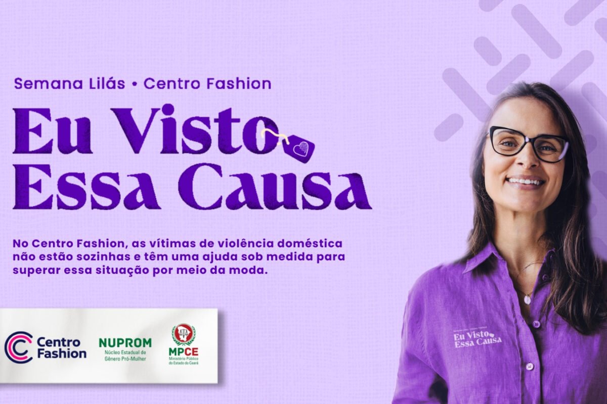 Ministério Público do Ceará e Centro Fashion Fortaleza unem forças no combate à violência doméstica e familiar contra a mulher