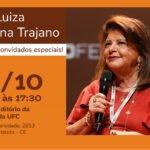 Luiza Helena Trajano participa de evento na Reitoria da UFC