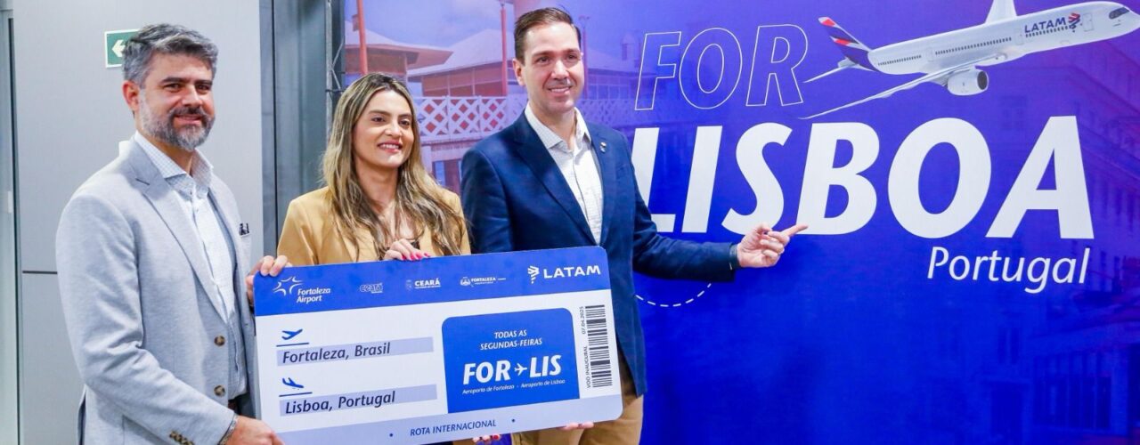 Voo inaugural da LATAM para Lisboa fortalece conectividade do Ceará com a Europa e impulsiona o turismo
