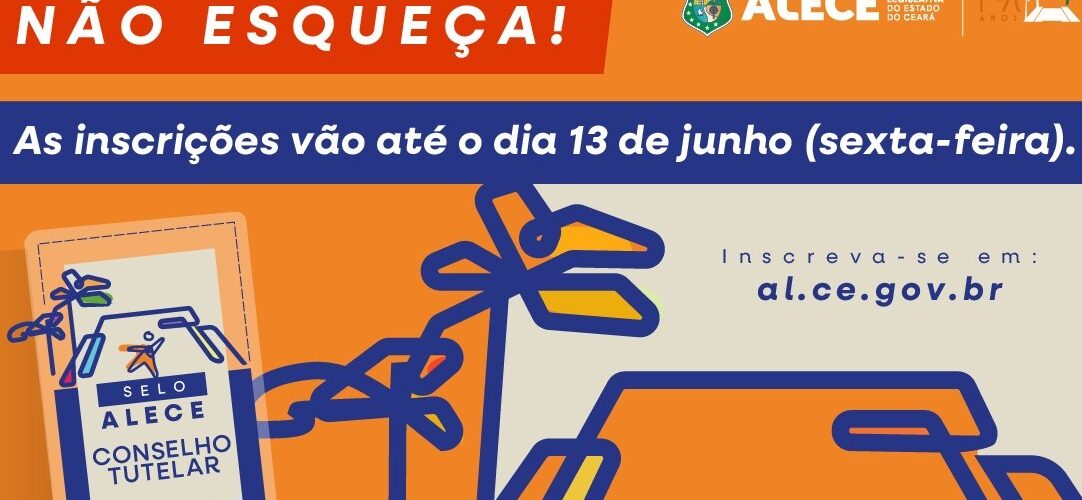 Infância: Selo Alece Conselho Tutelar tem inscrições abertas até sexta-feira (13/06)