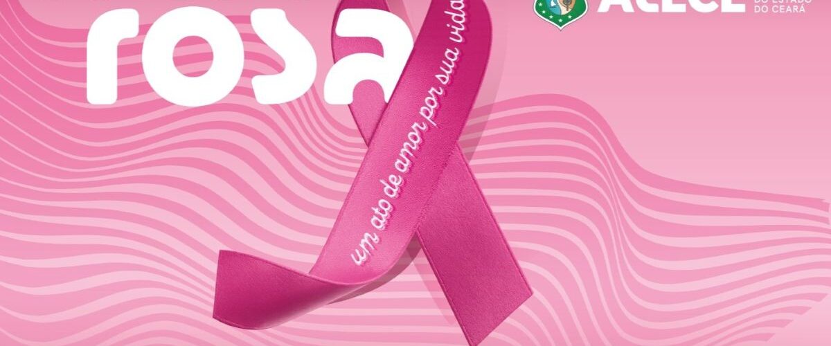 Prevenção: Alece lança programação oficial do Outubro Rosa 2025 no Ceará