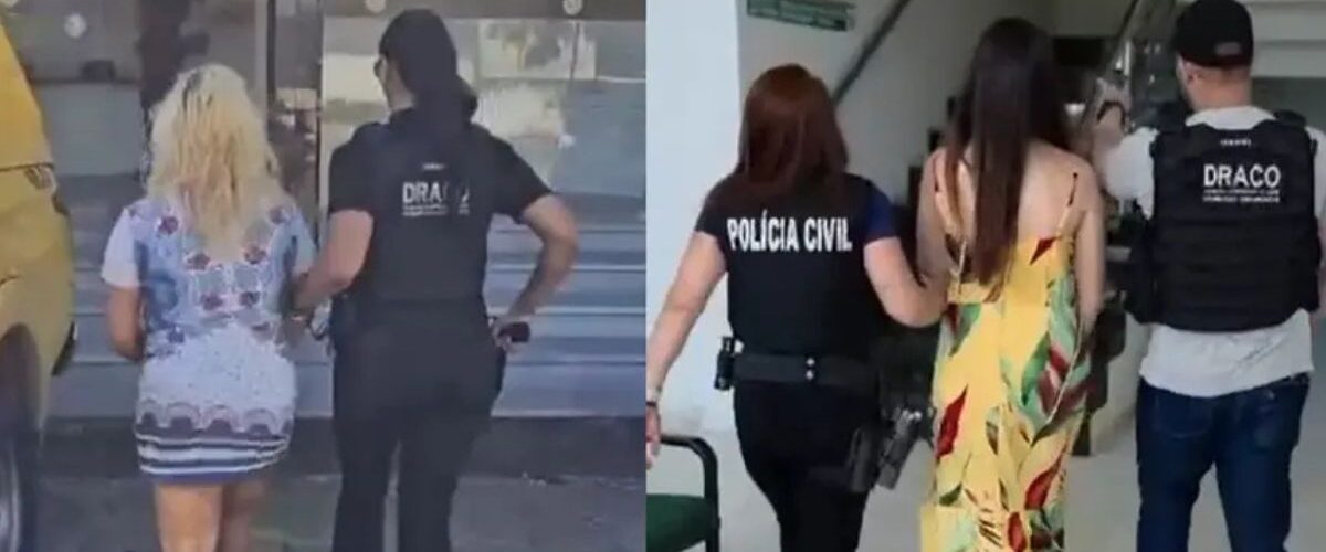 Advogada e jovem são presas suspeitas de integrar quadrilha de extorsão no Ceará e no Rio Grande do Norte; vítima que motivou a operação seria deputado estadual do Ceará